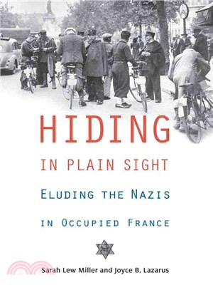 Hiding in Plain Sight—Eluding the Nazis in Occupied France