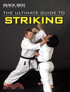 The Ultimate Guide to Striking