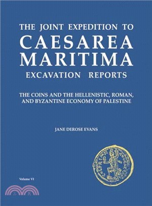 The Coins and The Hellenistic, Roman and Byzantine Economy of Palestine
