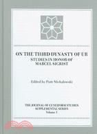 On the Third Dynasty of UR: Studies in Honor of Marcel Sigrist