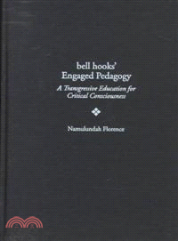 Bell Hooks' Engaged Pedagogy—A Transgressive Education for Critical Consciousness
