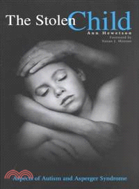 The Stolen Child ― Aspects of Autism and Asperger Syndrome