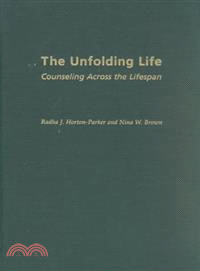 The Unfolding Life ― Counseling Across the Lifespan