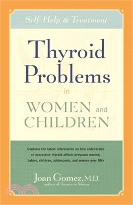 Thyroid Problems in Women and Children ― Self-Help and Treatment