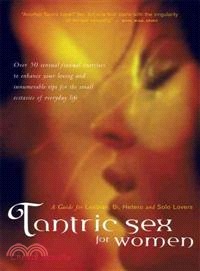 Tantric Sex For Women ─ A Guide For Lesbian, Bi, Hetero, And Solo Lovers