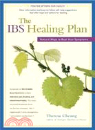 The IBS Healing Plan: Natural Ways to Beat Your Symptoms