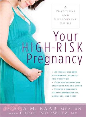 Your HIGH-RISK Pregnancy: A Practical and Supportive Guide