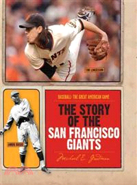 The Story of the San Francisco Giants