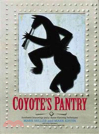 Coyote's Pantry ─ Southwest Seasonings and at Home Flavoring Techniques
