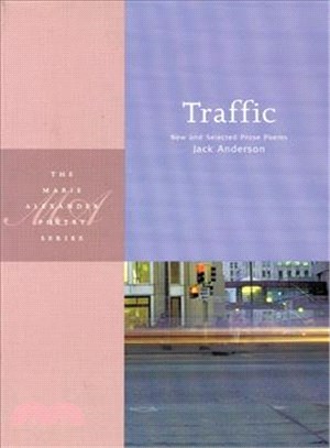 Traffic ─ New and Selected Prose Poems