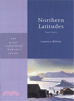 Northern Latitudes ― Prose Poems