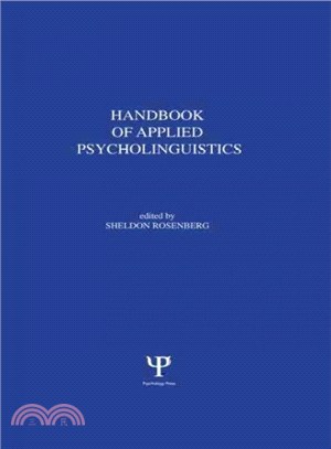 Handbook of applied psycholinguistics : major thrusts of research and theory