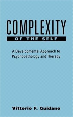 Complexity of the Self ― A Developmental Approach to Psychopathology and Therapy