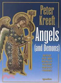 Angels and Demons ─ What Do We Really Know About Them?