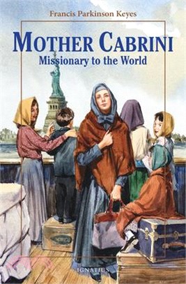 Mother Cabrini ― Missionary to the World