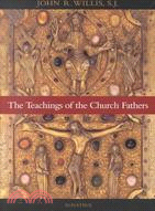 The Teachings of the Church Fathers