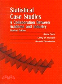 Statistical Case Studies Student Edition：A Collaboration Between Academe and Industry