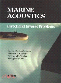 Marine Acoustics：Direct and Inverse Problems