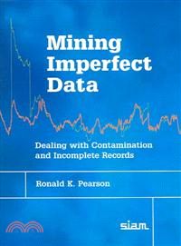 Mining Imperfect Data：Dealing with Contamination and Incomplete Records