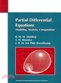 Partial Differential Equations：Modeling, Analysis, Computation