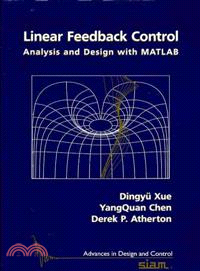 Linear Feedback Control：Analysis and Design with MATLAB