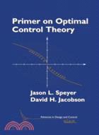 Primer on Optimal <em>Control</em> Theory