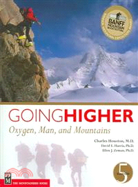 Going Higher ─ Oxygen, Man and Mountains