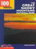 100 Hikes in the Great Smoky Mountains National Park