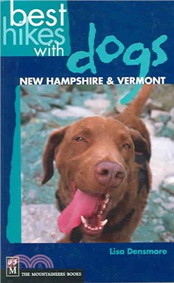 Best Hikes With Dogs ─ New Hampshire & Vermont