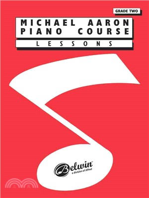 Michael Aaron Piano Course: Lessons Grade 2