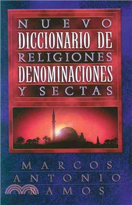 Nuevo Diccionario De Religiones Denominaciones Y Sectas