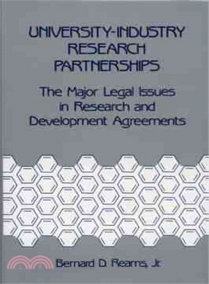 University-Industry Research Partnerships ― The Major Legal Issues in Research and Development Agreements