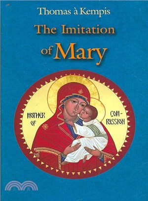 The Imitation of Mary ― In Four Books