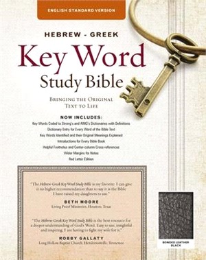 Holy Bible ― The Hebrew-greek Key Word Study Bible, Esv Edition, Black Bonded Leather, Bonded W/Ribbon Marker