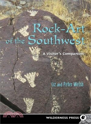 Rock-Art of the Southwest: A Visitor's Companion