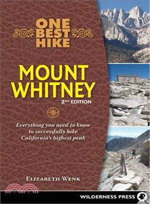 One Best Hike Mt. Whitney ― Everything You Need to Know to Successfully Hike California's Highest Peak