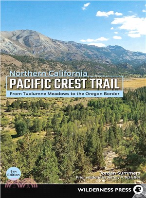 Pacific Crest Trail Northern California ― From Tuolumne Meadows to the Oregon Border