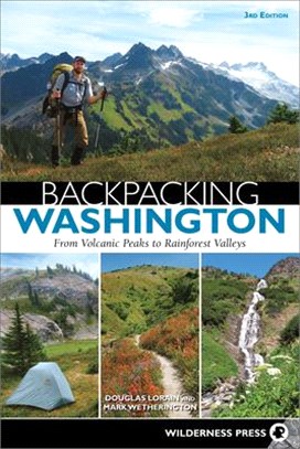 Backpacking Washington ― From Volcanic Peaks to Rainforest Valleys