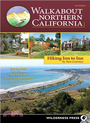 Walkabout Northern California ― Hiking Inn to Inn