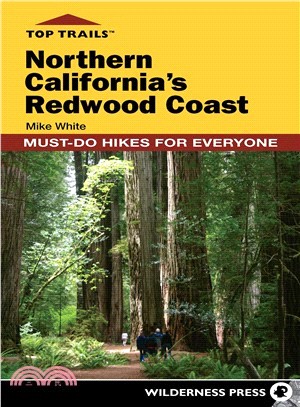 Top Trails Northern California's Redwood Coast ― Must-do Hikes for Everyone