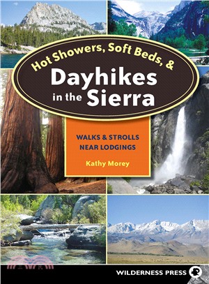 Hot Showers, Soft Beds, and Dayhikes in the Sierra ― Walks and Strolls Near Lodgings