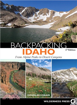 Backpacking Idaho ― From Alpine Peaks to Desert Canyons