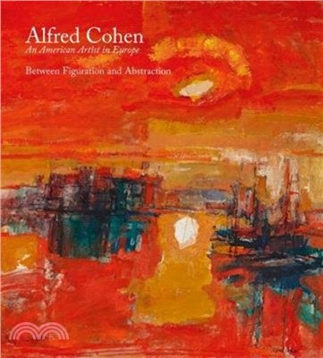 Alfred Cohen: An American Artist in Europe