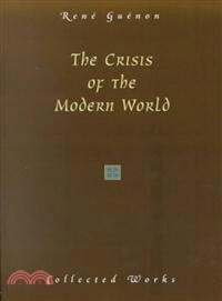 The Crisis of the Modern World