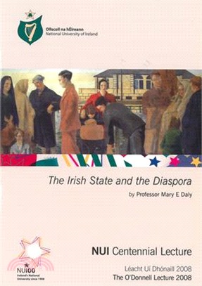 The Irish State and the Diaspora ― The O'donnell Lecture 2008