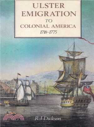 Ulster Emigration to Colonial America, 1718-1785