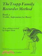 The Trapp Family Recorder Method Book 2 ─ Treble, Sopranino or Bass