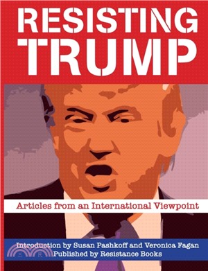 Resisting Trump：Articles from International Viewpoint