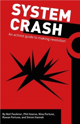 System Crash：an activist guide to the coming democratic revolution