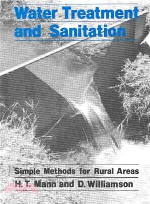 Water Treatment and Sanitation ─ A Handbook of Simple Methods for Rural Areas in Developing Countries